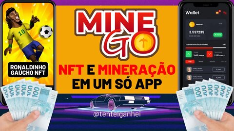 💲 MINE GO - APP DE MINERAÇÃO E NFT - SERÁ QUE VAI DAR BOM? 💲