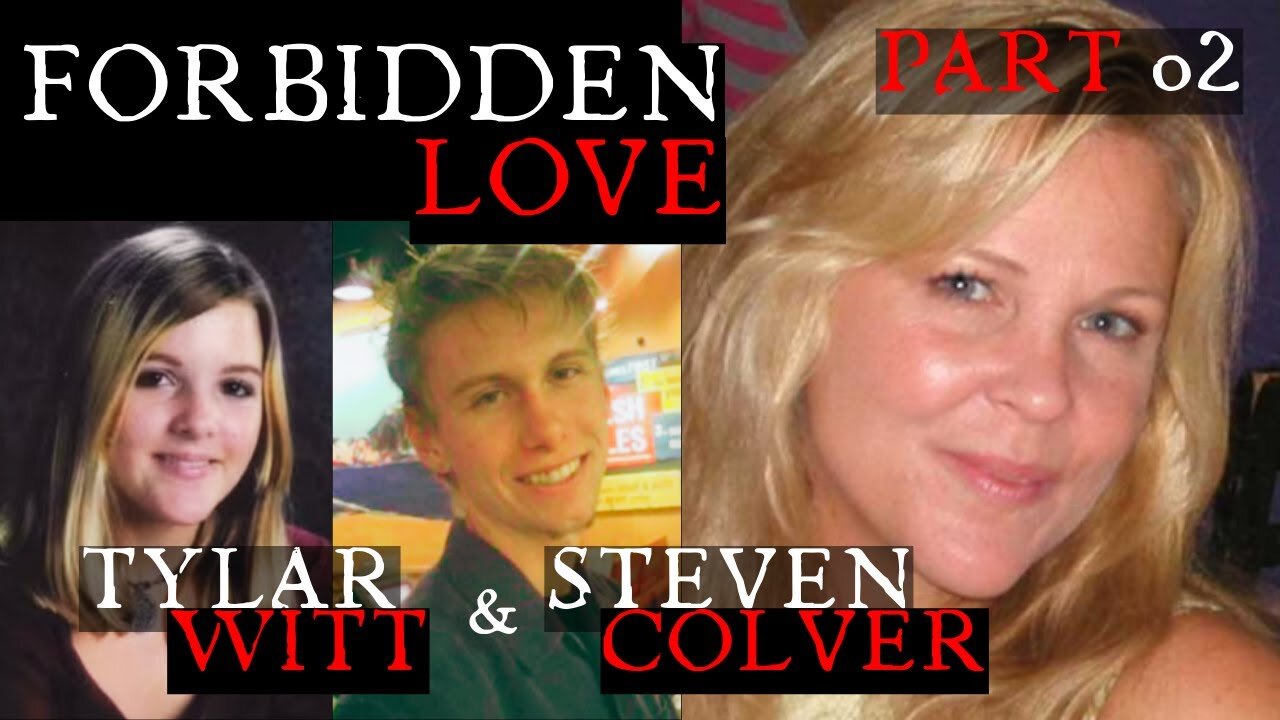 Forbidden Love - Tylar Witt and Steven Colver Part 2/2