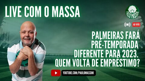 PALMEIRAS FARÁ PRÉ-TEMPORADA DIFERENTE PARA 2023. QUEM VOLTA DE EMPRÉSTIMO?