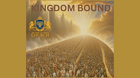 The Body of Christ Church Presents: "KINGDOM BOUND BY THE WORD"