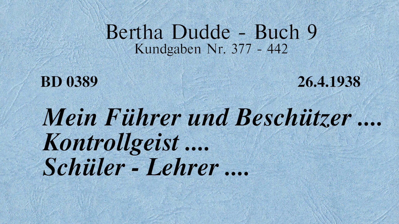 BD 0389 - MEIN FÜHRER und BESCHÜTZER .... KONTROLLGEIST .... SCHÜLER - LEHRER ....