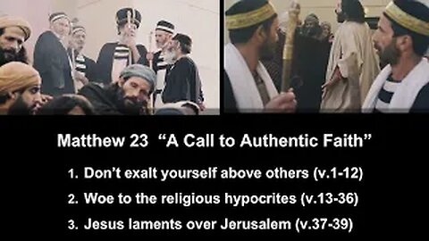 Matthew 23 “A Call to Authentic Faith”