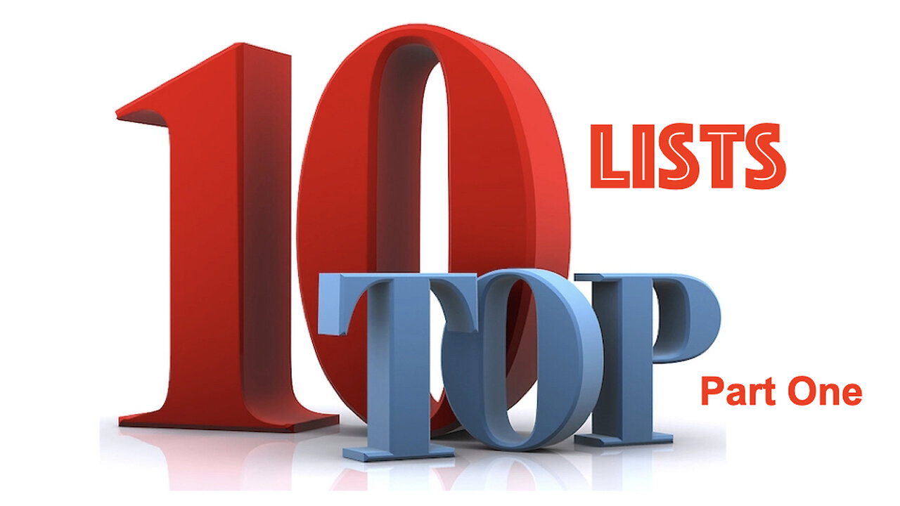 313 Top Ten Lists (Part One)