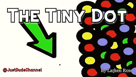 The Tiny Dot | Larken Rose