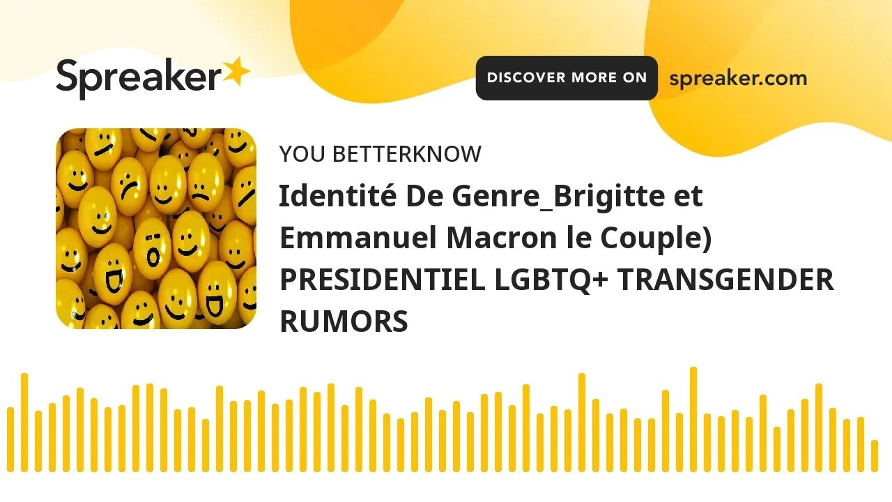 Identité De Genre_Brigitte et Emmanuel Macron le Couple) PRESIDENTIEL LGBTQ+ TRANSGENDER RUMORS