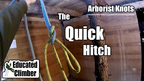 Quick Hitch | Arborist Knots: Climbing, Rigging