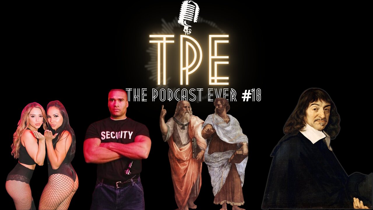 The Ideal Security Guard?! Solipsism and Tabula Rasa. “Content” Addiction?! | The Podcast Ever #18