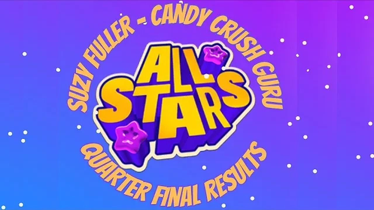 Did my Candy Crush All Stars Quarter Final strategy work? Did I qualify, or was there an epic fail?!