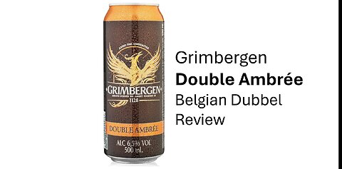 Grimbergen Double Ambrée Belgian Dubbel Review