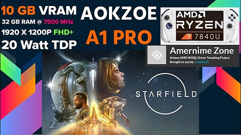 Starfield (Xbox GP) running on the AOKZOE A1 Pro "10 GB VRAM" [Amernime Zone 23.8.2 - 8/30 Drivers]