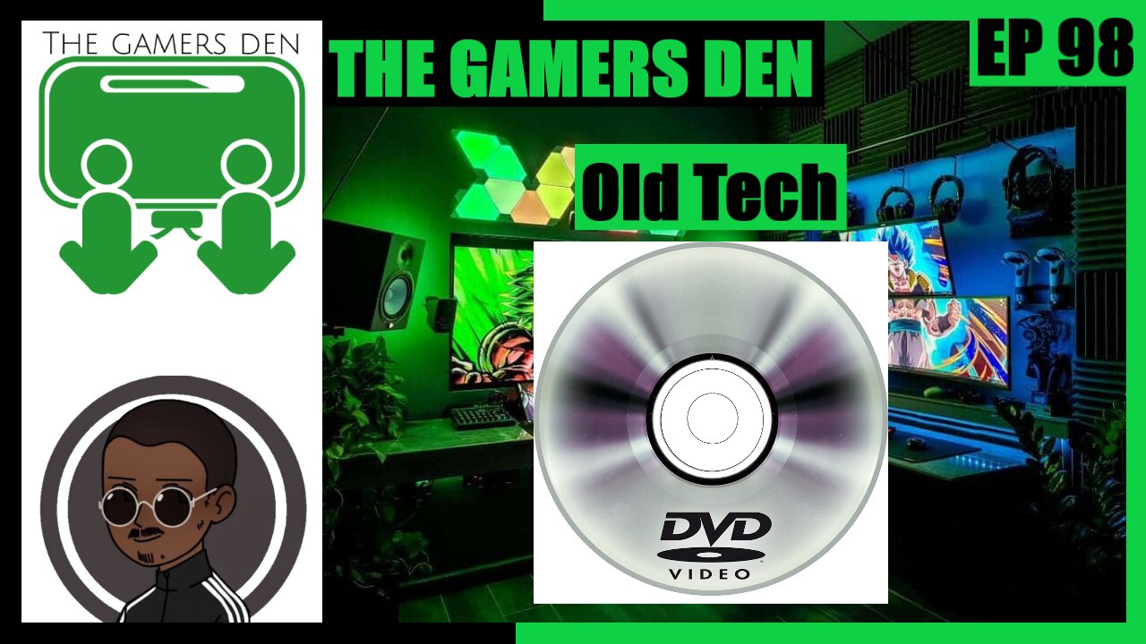 The Gamers Den EP 98 - Old Tech