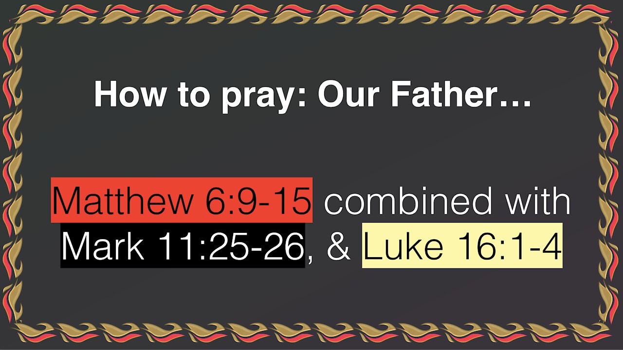 099a. No boasting about donating, praying, fasting. Moving the Lord's prayer. Matthew 6:1-8, 16-18