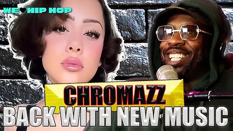 CHROMAZZ Back With New Music