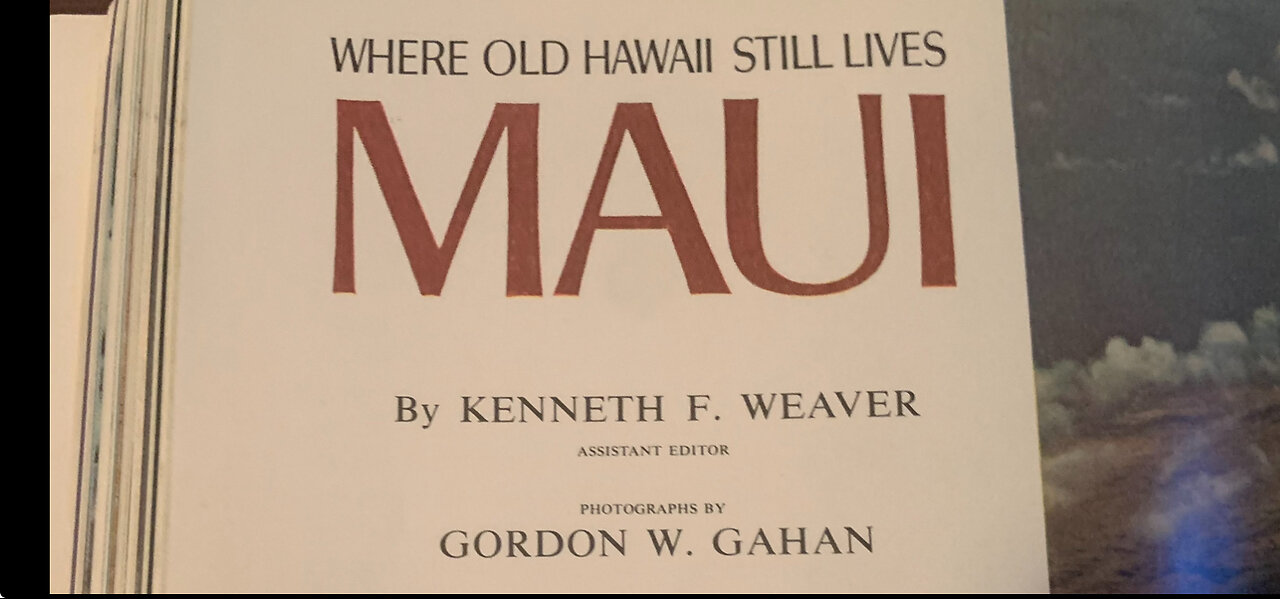 Maui, Where Old Hawaii Still Lives, National Geographic article, April, 1971 pt1