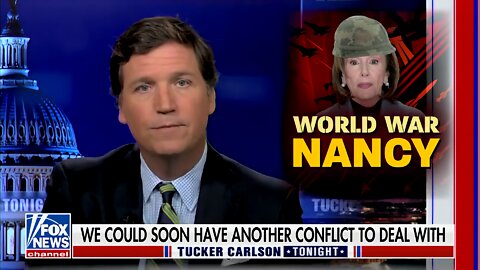 Tucker: China Repeatedly Threatens to Shoot Down Pelosi’s Plane, Yet No One Thinks It’s a Big Deal