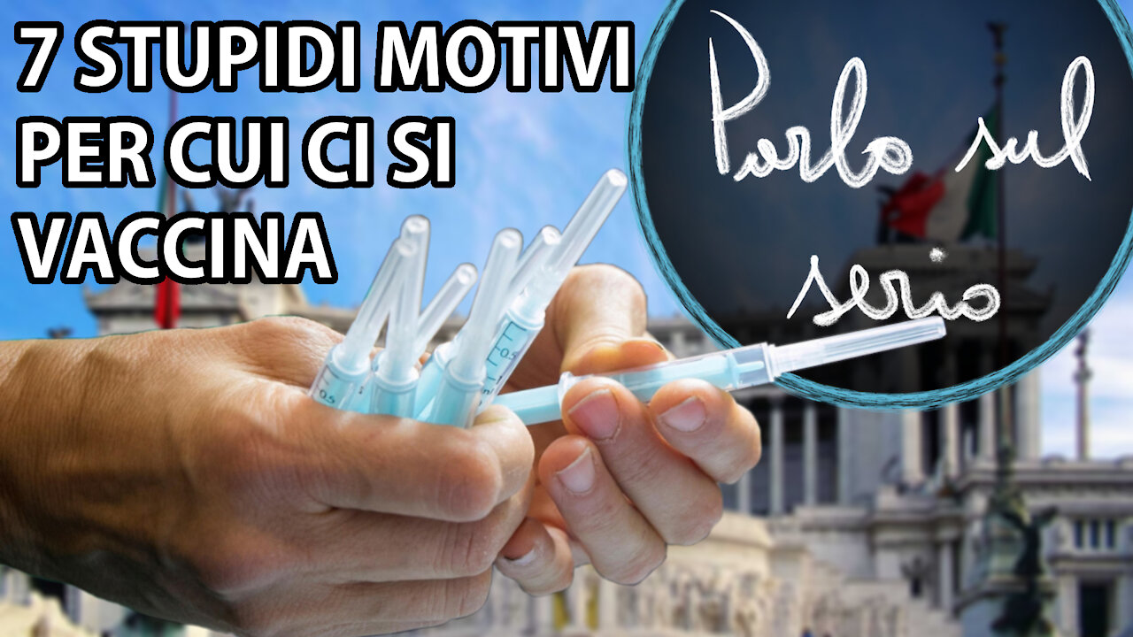 7 stupidi MOTIVI per cui ci si VACCINA