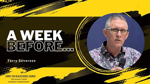 A Week Before - Terry Severson - April 2 AM, 2023