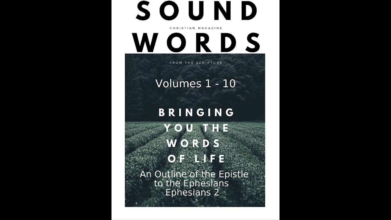 Sound Words 5 An Outline of the Epistle to the Ephesians Eph 2