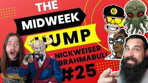 The Midweek Hump #25 - Nickweiser & Brahmabull