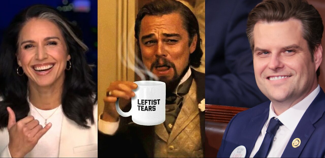 Democrats & Agencies Afraid Of Trump Picks Tulsi Gabbard & Matt Gaetz