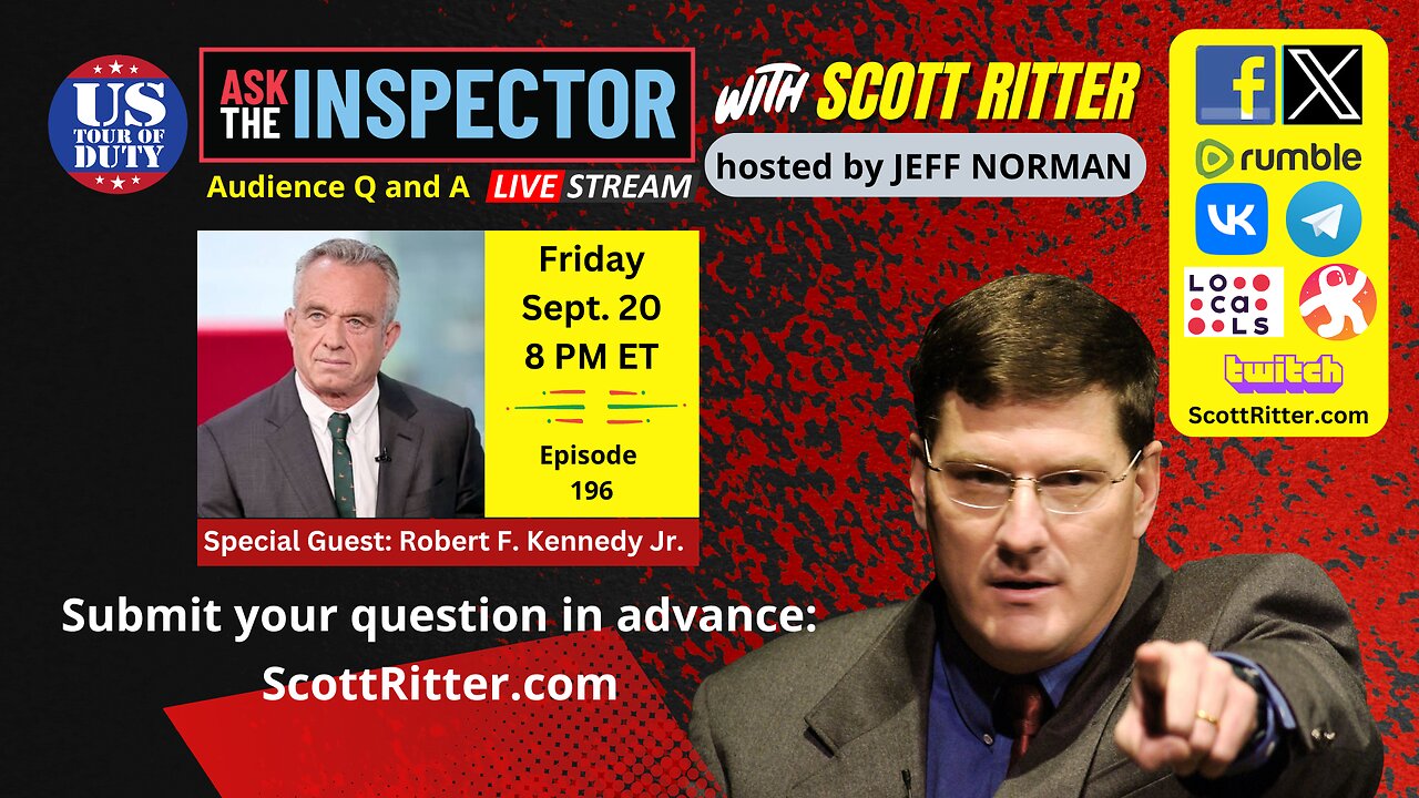 Ask the Inspector Ep. 196 with Robert F. Kennedy (streams live on Sept. 20 at 8 PM ET - rescheduled)