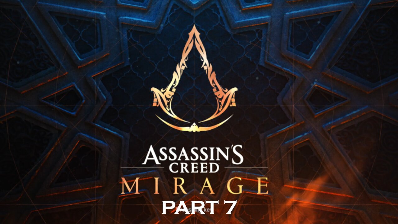 Assassins Creed Mirage - Part 7 - Playthrough - PC (No Commentary)