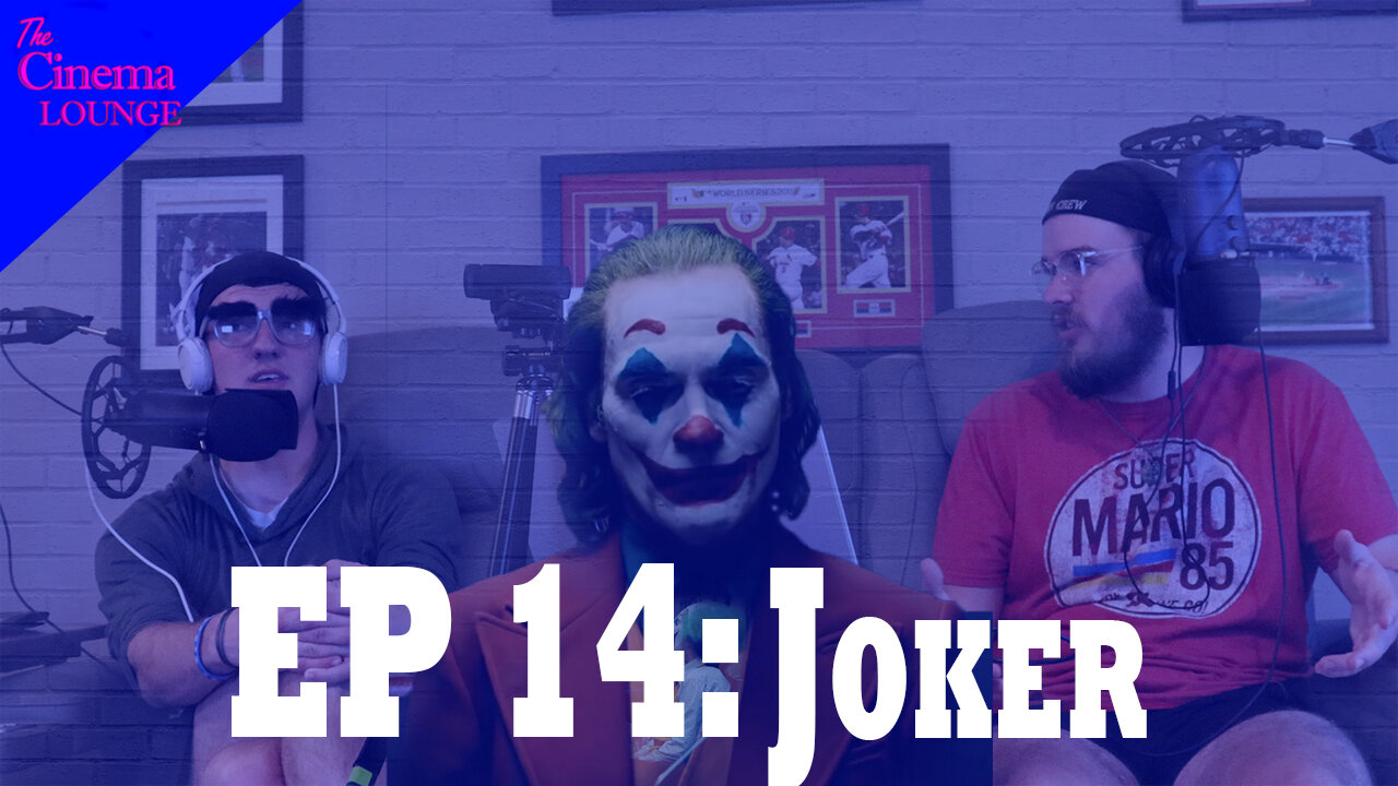 Ep 14: Joker (2019)