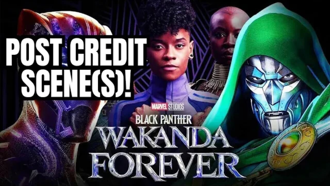 BLACK PANTHER 2 Post Credit Scene(S)?!- Wakanda Forever! 😱❤️🤯💯😎🥳🔥🍿👌