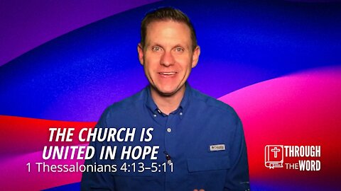 Through the Word 📖 The Church Is United in Hope