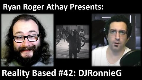 Reality Based #42: DJRonnieG