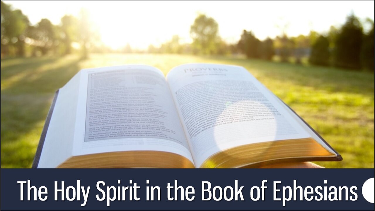 THE HOLY SPIRIT IN THE BOOK OF EPHESIANS