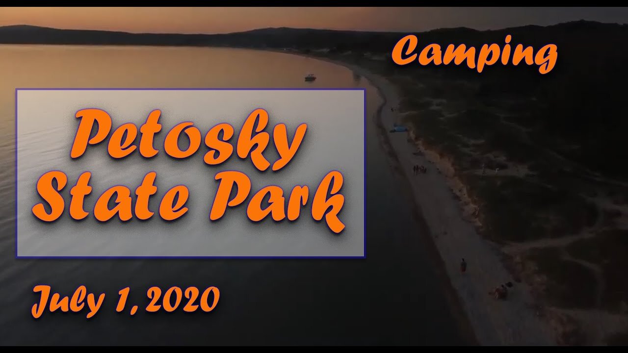 Camping Petoskey State Park | It's Fun to Look For Petoskey Stones | Snorkeling | Sunset Drone