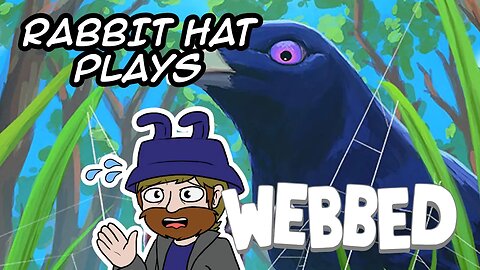 Time for Web Slinging - Rabbit Hat Plays Webbed