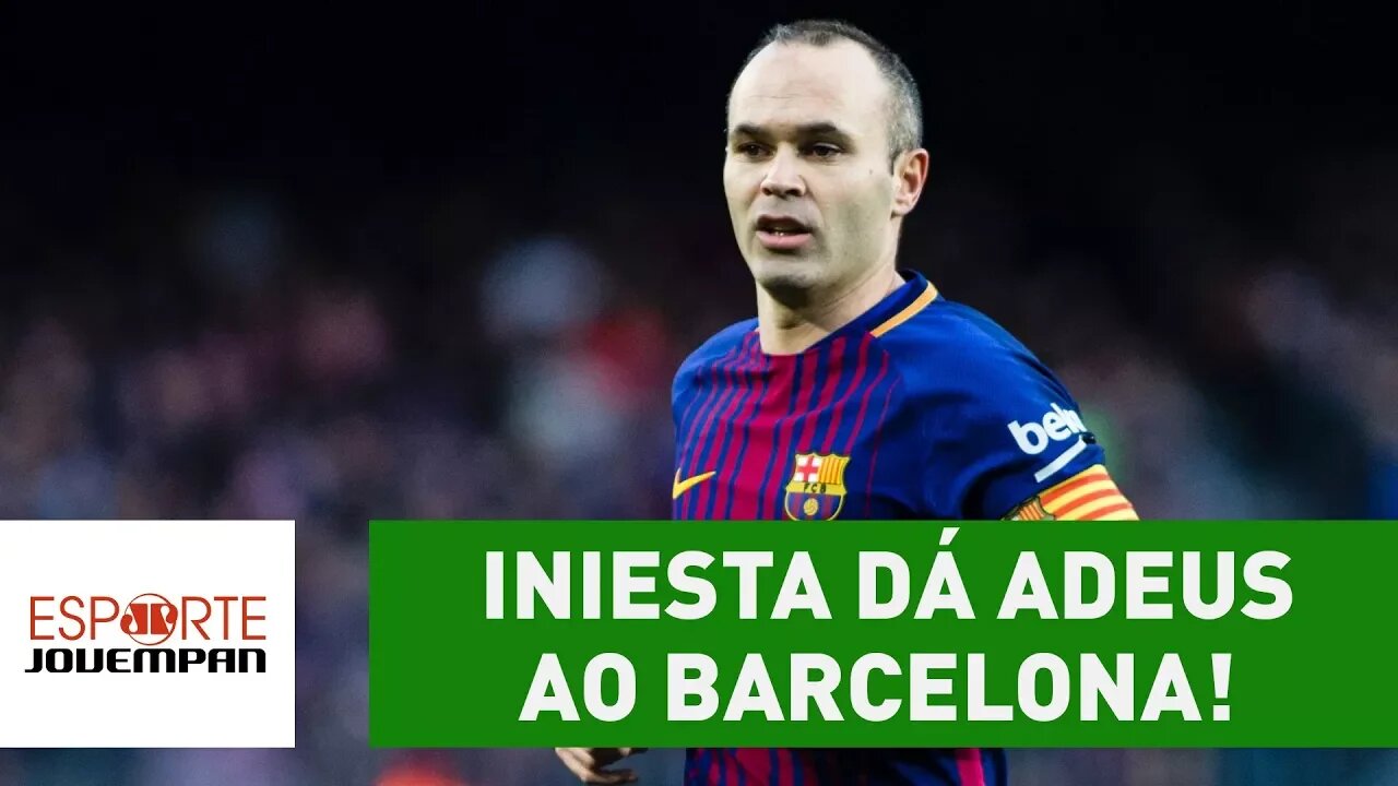 Andrés INIESTA: um GÊNIO que dá ADEUS ao BARCELONA!