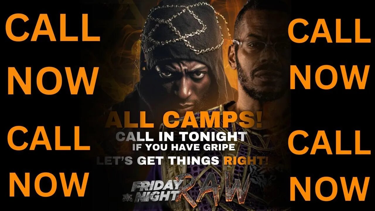 ALL CAMPS! Call In Tonight! If You Have Gripe, Let's Get Things Right!