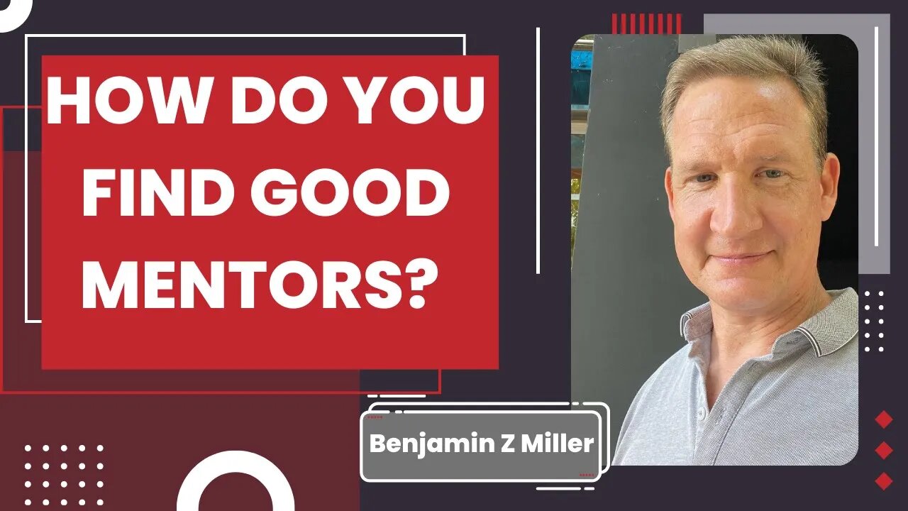 How do you find good mentors?