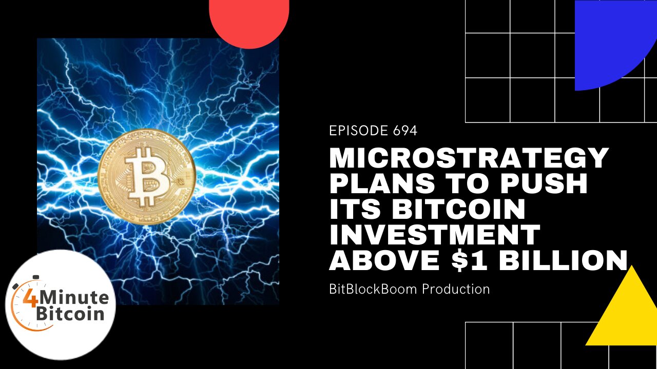 MicroStrategy Plans to Push Its Bitcoin Investment Above 1 Billion Dollars