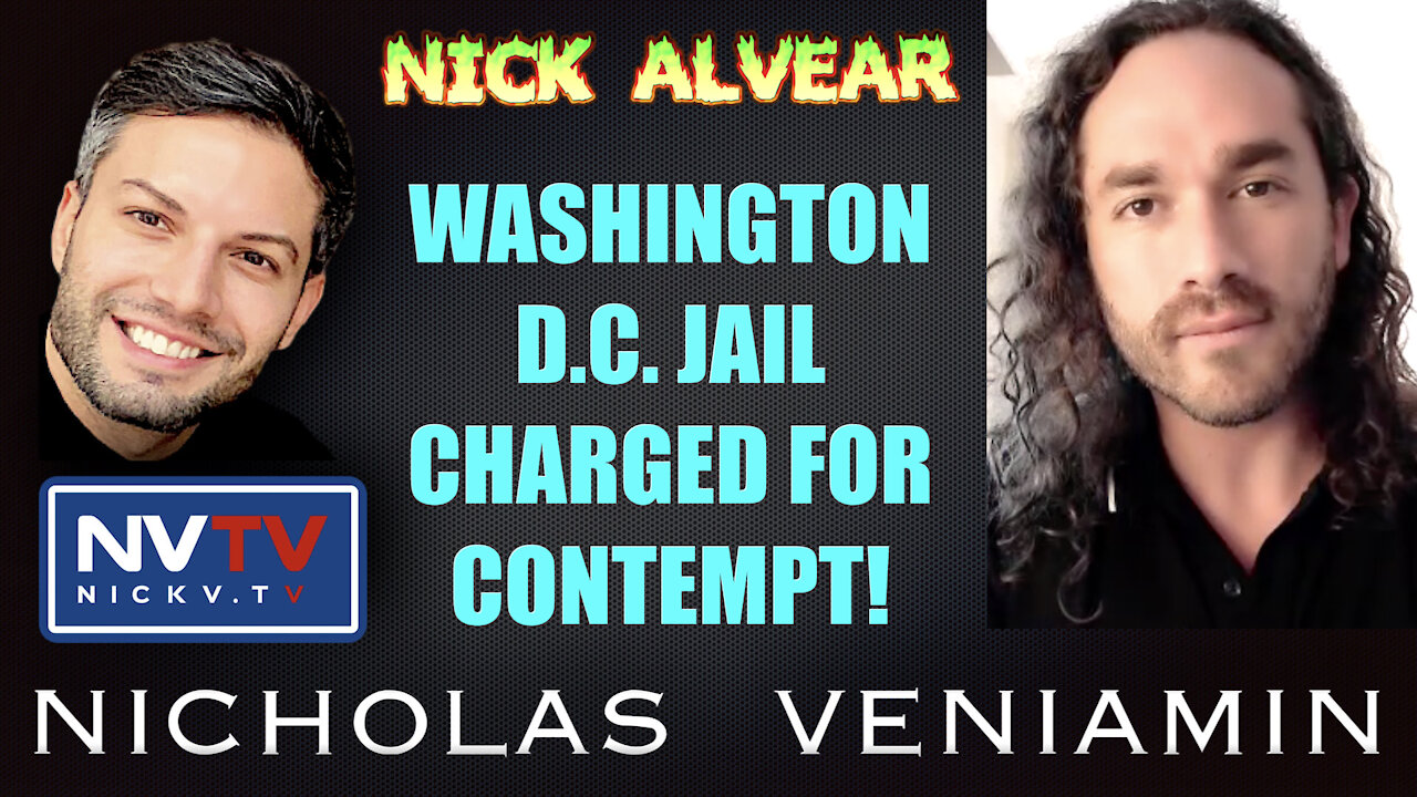 Nick Alvear Discusses D.C. Jail Charged For Civil Contempt with Nicholas Veniamin