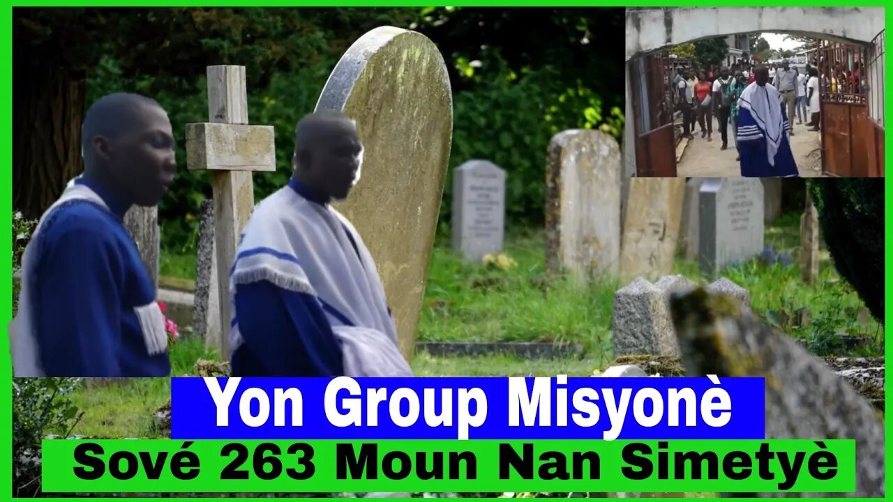 Yon Group Misyonè Al Sové 263 Moun Bòkò Al Vann Nan Simetyè Limonade Haïti 🇭🇹Gen Malféktè Vre Mesyé