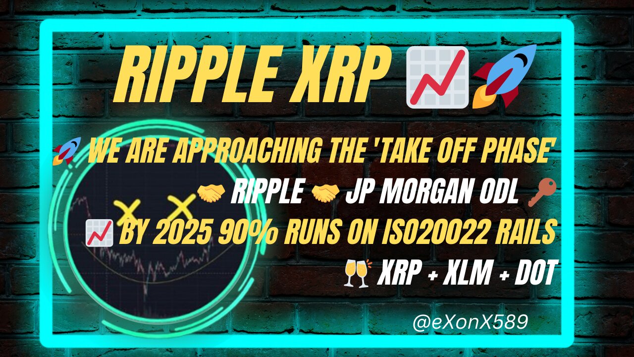 🚀 'TAKE OFF PHASE'🤝#RIPPLE 🤝 #JPMORGAN ODL 🔑📈 BY 2025 90% RUNS ON #ISO20022 RAILS🥂 #XRP + #XLM + DoT