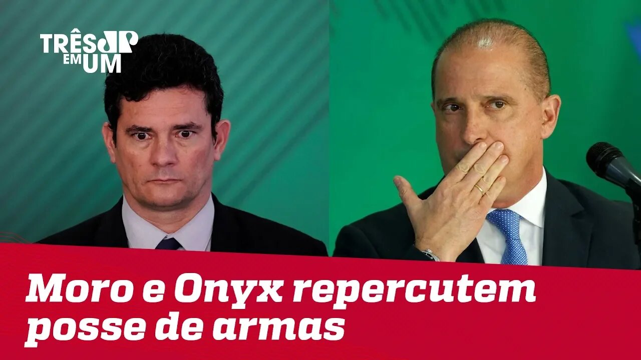 Sergio Moro e Onyx Lorenzoni repercutem decreto sobre posse de armas assinado por Jair Bolsonaro