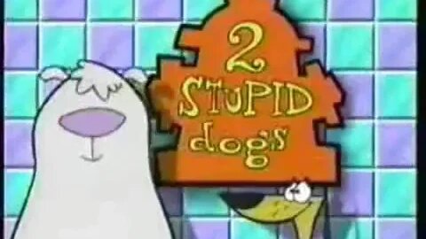 183 Coming up Next 2 Stupid Dogs