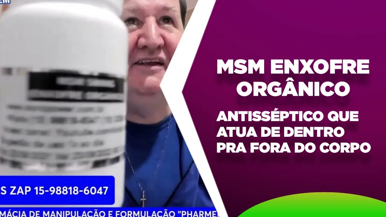 MSM enxofre orgânico antisséptico que atua de dentro pra fora do corpo #whatsapp (15)-99644-8181