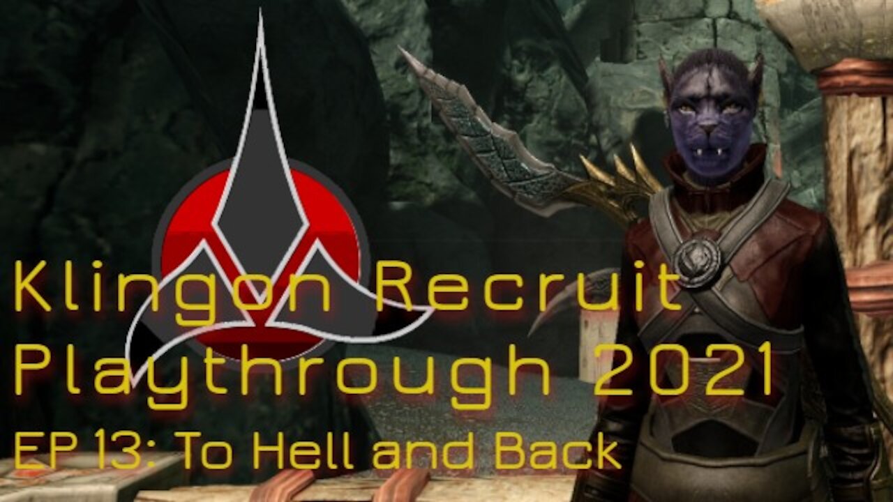 Klingon Recruit Playthrough EP 13: To Hell and Back