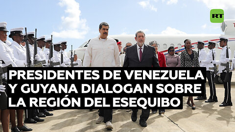 Los presidentes de Venezuela y Guyana se reúnen para tratar el tema del Esequibo