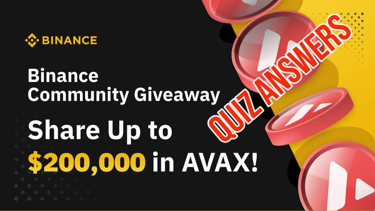 Binance AVAX Learn And Trade Quiz Answers | Binance Community Giveaway: Share Up to $200,000 in AVAX