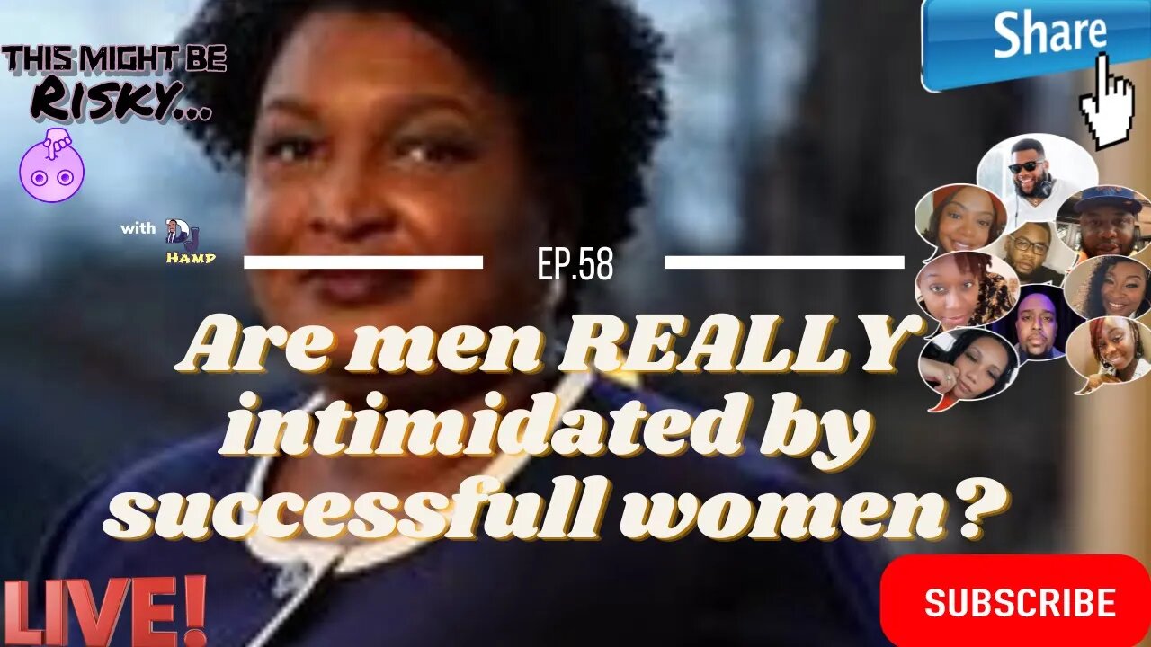 Are men REALLY Intimidated by successful women? | TMBR Ep. 58!