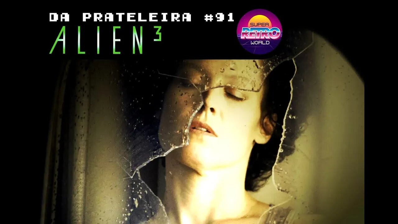 DA PRATELEIRA #91. Alien ³ (ALIEN ³, 1992)