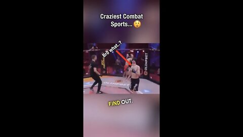 CRAZIEST Combat Sports You've NEVER Heard Of!😳 #shorts #combatsports #fighting