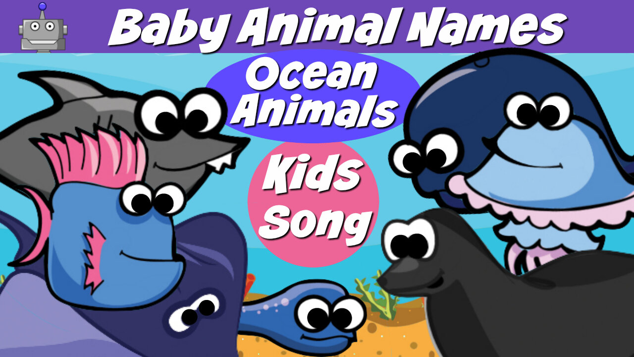 BABY ANIMALS | OCEAN ANIMALS | NURSERY RHYMES | SILLY SONGS | KIDS SONGS | SING ALONG